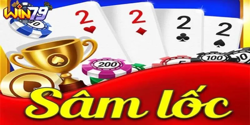 Chia sẻ cách chơi sâm lốc WIN79 hiệu quả 100%